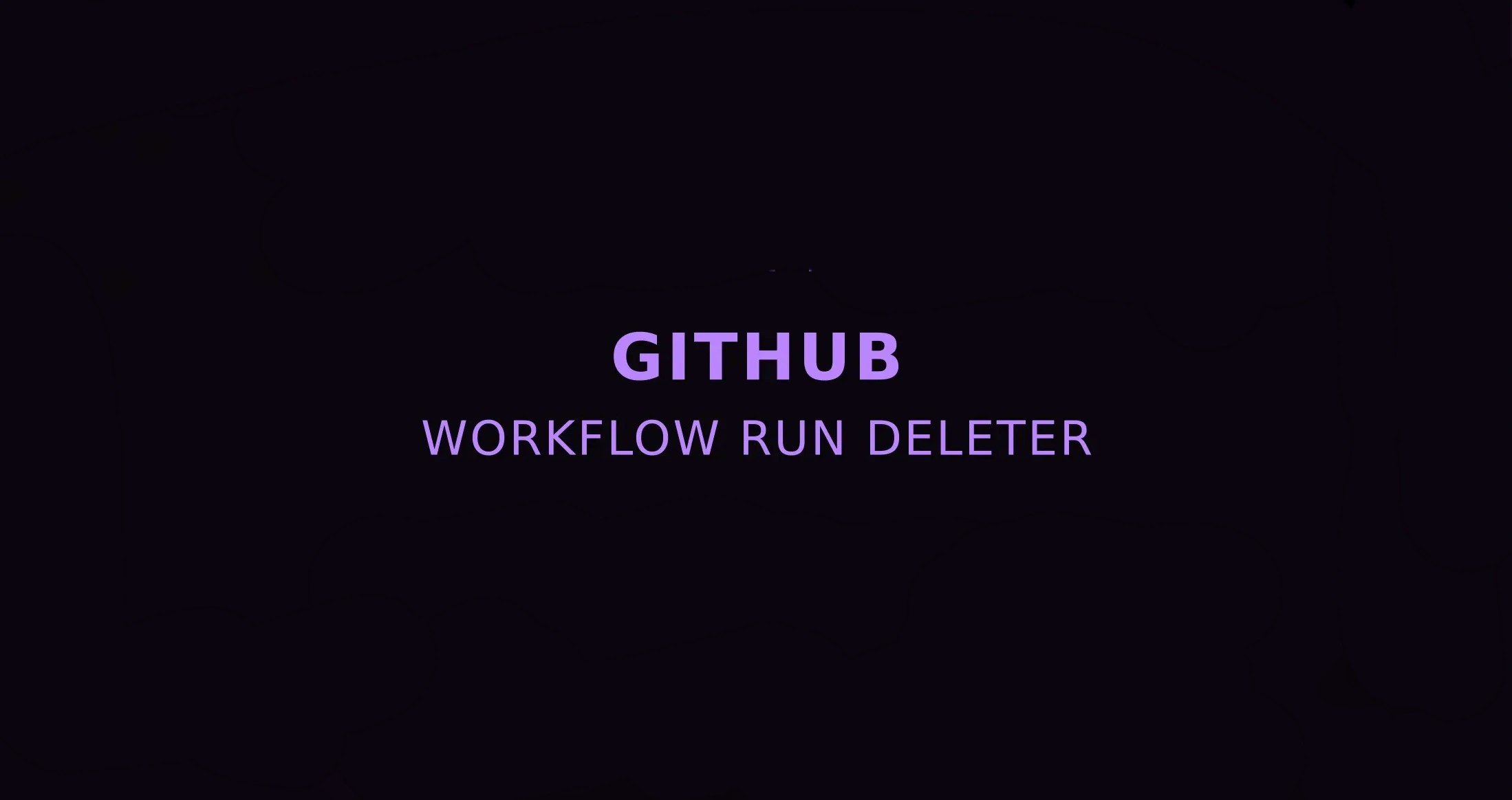 Workflow Run Deleter preview